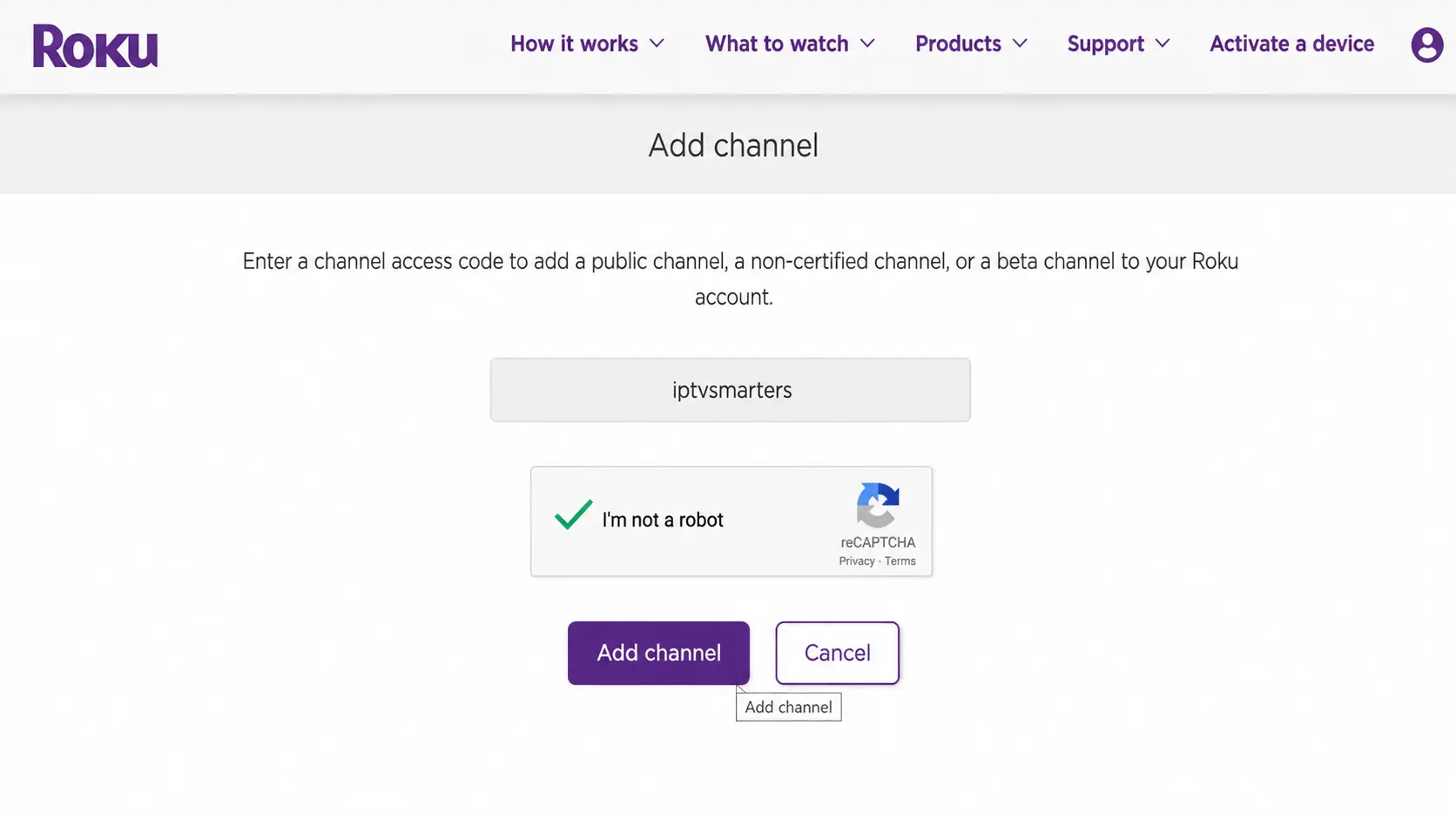 Enter iptvsmarters channel access code on Roku